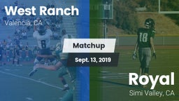 Matchup: West Ranch High vs. Royal  2019