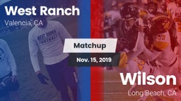 Matchup: West Ranch High vs. Wilson  2019