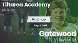 Matchup: Tiftarea Academy vs. Gatewood  2017