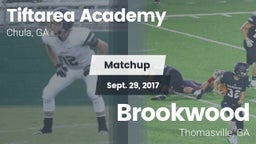Matchup: Tiftarea Academy vs. Brookwood  2017