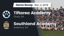 Recap: Tiftarea Academy  vs. Southland Academy  2018