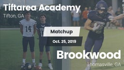 Matchup: Tiftarea Academy vs. Brookwood  2019