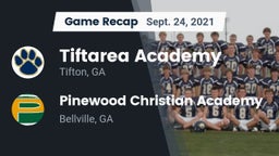 Recap: Tiftarea Academy  vs. Pinewood Christian Academy 2021