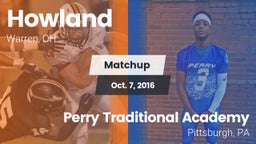 Matchup: Howland vs. Perry Traditional Academy  2016