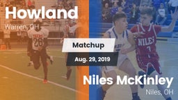 Matchup: Howland vs. Niles McKinley  2019