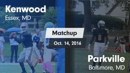 Matchup: Kenwood vs. Parkville  2016