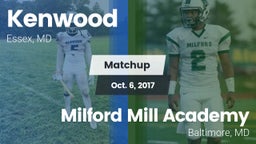 Matchup: Kenwood vs. Milford Mill Academy  2017