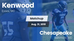Matchup: Kenwood vs. Chesapeake  2018
