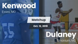 Matchup: Kenwood vs. Dulaney  2018