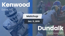 Matchup: Kenwood vs. Dundalk  2019