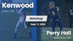 Matchup: Kenwood vs. Perry Hall  2020