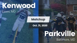 Matchup: Kenwood vs. Parkville  2020