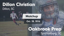 Matchup: Dillon Christian vs. Oakbrook Prep  2016