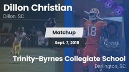 Matchup: Dillon Christian vs. Trinity-Byrnes Collegiate School 2018
