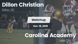 Matchup: Dillon Christian vs. Carolina Academy  2018