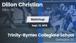 Matchup: Dillon Christian vs. Trinity-Byrnes Collegiate School 2019