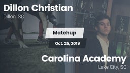 Matchup: Dillon Christian vs. Carolina Academy  2019