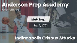 Matchup: Anderson Prep Academ vs. Indianapolis Crispus Attucks 2017