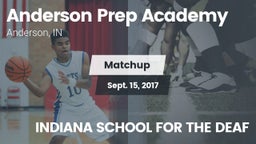 Matchup: Anderson Prep Academ vs. INDIANA SCHOOL FOR THE DEAF 2017