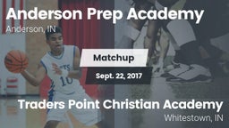 Matchup: Anderson Prep Academ vs. Traders Point Christian Academy  2017