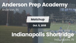 Matchup: Anderson Prep Academ vs. Indianapolis Shortridge  2018