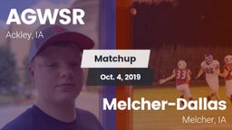 Matchup: AGWSR vs. Melcher-Dallas  2019