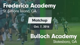 Matchup: Frederica Academy vs. Bulloch Academy  2016