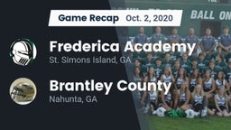 Recap: Frederica Academy  vs. Brantley County  2020