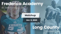 Matchup: Frederica Academy vs. Long County  2020