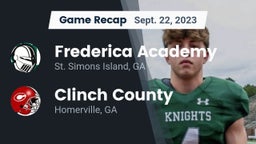 Recap: Frederica Academy  vs. Clinch County  2023