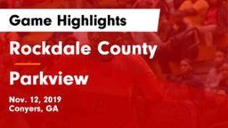 Rockdale County  vs Parkview  Game Highlights - Nov. 12, 2019