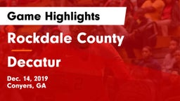 Rockdale County  vs Decatur  Game Highlights - Dec. 14, 2019