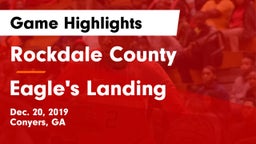 Rockdale County  vs Eagle's Landing  Game Highlights - Dec. 20, 2019