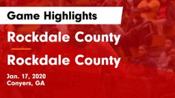 Rockdale County  vs Rockdale County  Game Highlights - Jan. 17, 2020