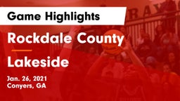 Rockdale County  vs Lakeside  Game Highlights - Jan. 26, 2021