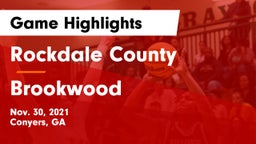 Rockdale County  vs Brookwood  Game Highlights - Nov. 30, 2021