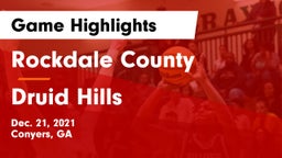Rockdale County  vs Druid Hills  Game Highlights - Dec. 21, 2021
