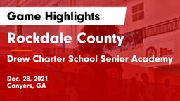 Rockdale County  vs Drew Charter School Senior Academy  Game Highlights - Dec. 28, 2021