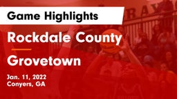 Rockdale County  vs Grovetown  Game Highlights - Jan. 11, 2022