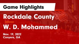 Rockdale County  vs W. D. Mohammed  Game Highlights - Nov. 19, 2022