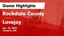Rockdale County  vs Lovejoy  Game Highlights - Jan. 24, 2023