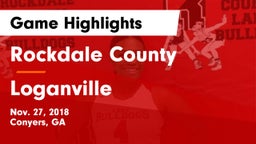 Rockdale County  vs Loganville Game Highlights - Nov. 27, 2018