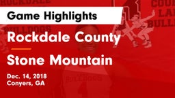 Rockdale County  vs Stone Mountain   Game Highlights - Dec. 14, 2018