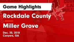 Rockdale County  vs Miller Grove  Game Highlights - Dec. 20, 2018