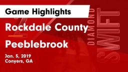 Rockdale County  vs Peeblebrook Game Highlights - Jan. 5, 2019