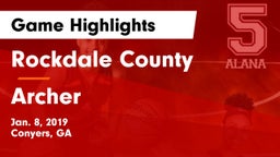 Rockdale County  vs Archer Game Highlights - Jan. 8, 2019