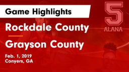 Rockdale County  vs Grayson County  Game Highlights - Feb. 1, 2019