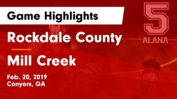 Rockdale County  vs Mill Creek Game Highlights - Feb. 20, 2019