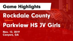 Rockdale County  vs Parkview HS JV Girls Game Highlights - Nov. 12, 2019