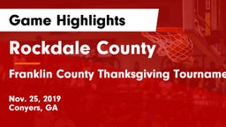 Rockdale County  vs Franklin County Thanksgiving Tournament Rockdale Vs West Forsyth Game Highlights - Nov. 25, 2019
